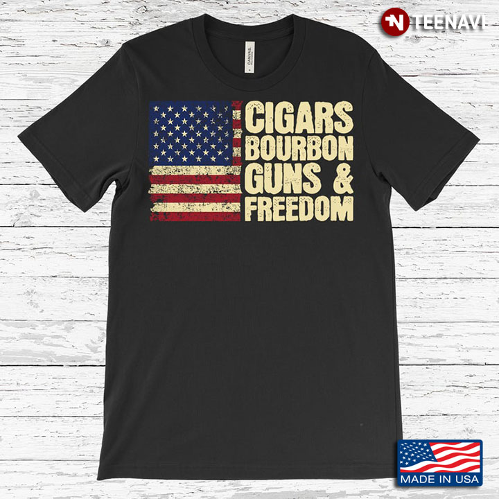 Cigars Bourbon Guns and Freedom My Favorite Things Vintage American Flag