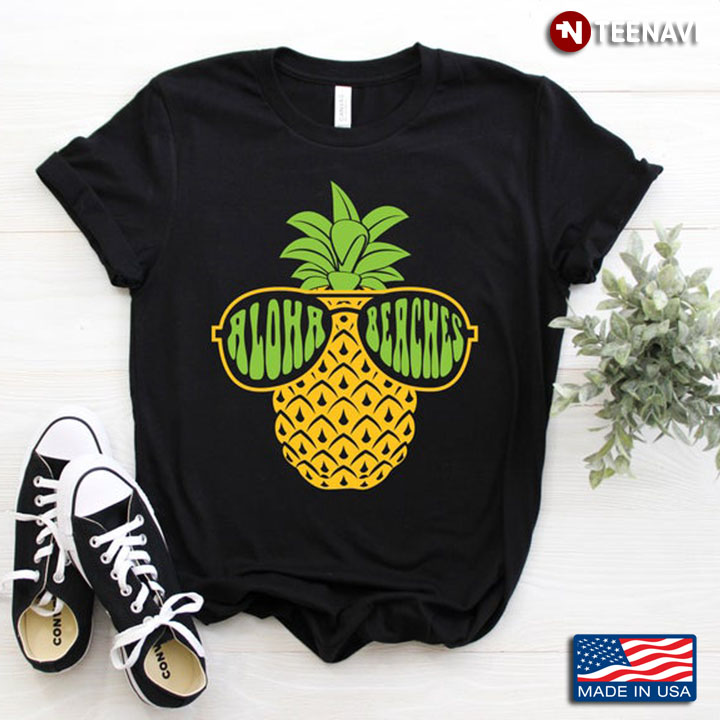 Aloha Beaches Cool Pineapple with Sunglasses Funny Design