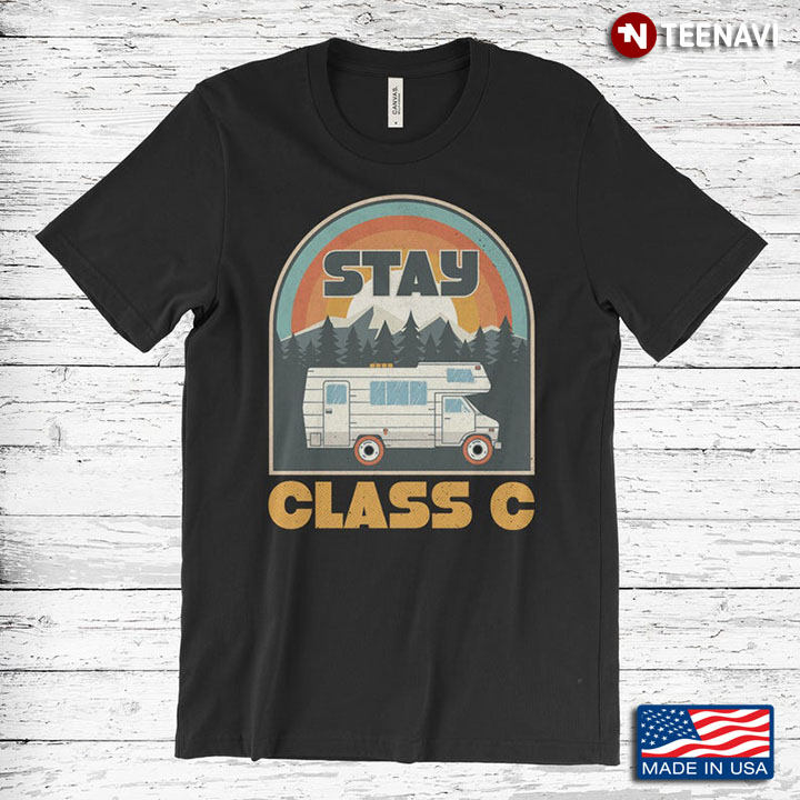Stay Classic But Missing I Letter Funny Design for Travelling Lovers
