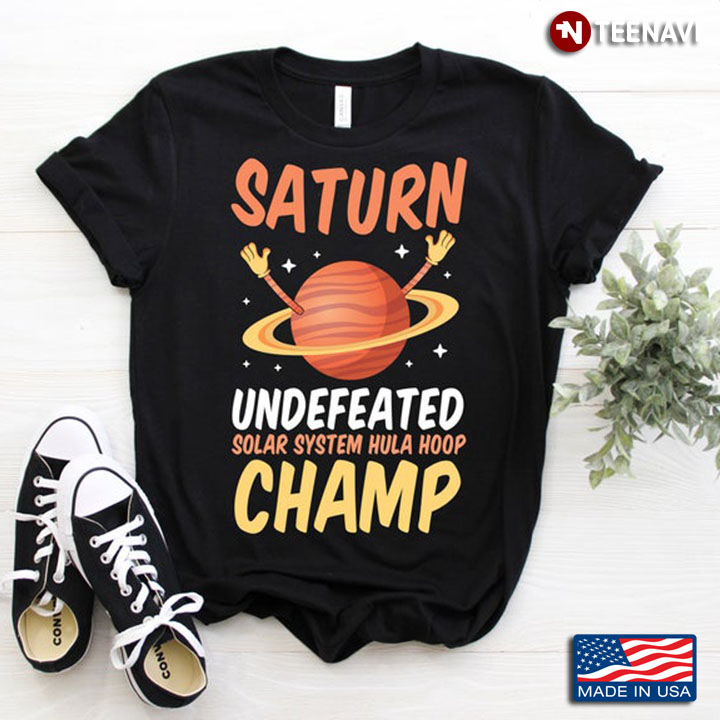 Saturn Undefeated Solar System Hula Hoop Champ for Space Lovers