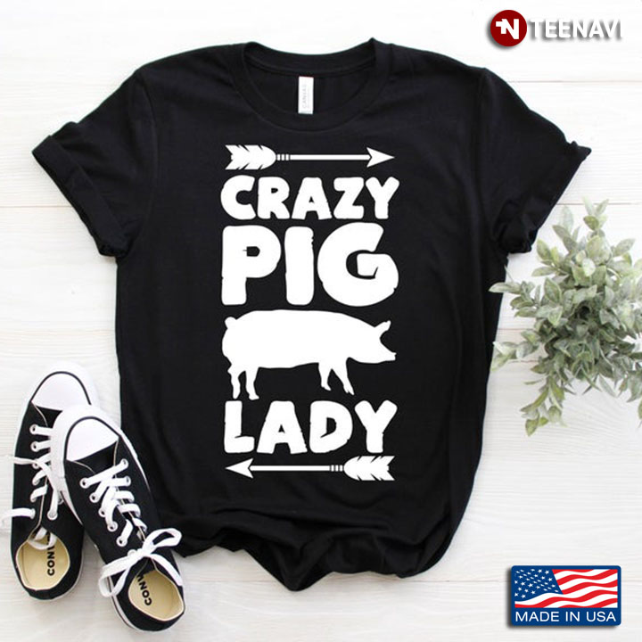 Crazy Pig Lady Arrows Funny Design for Pig Lovers