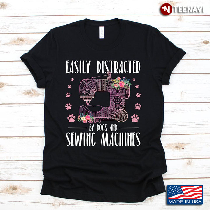 Easily Distracted By Dogs and Sewing Machine Pink Floral Pattern for Dog Sewing Lovers