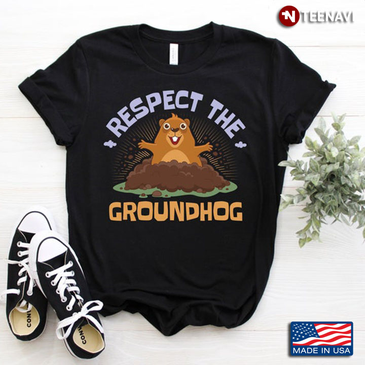 Respect The Groundhog Funny for Animal Lovers