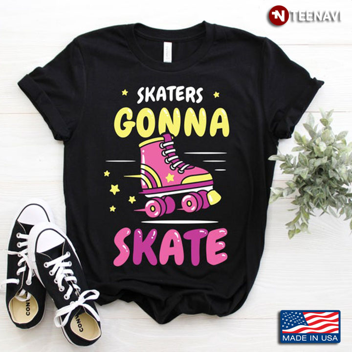 Skaters Gonna Skate Girly Shoes and Color for Girl Love Roller Skating