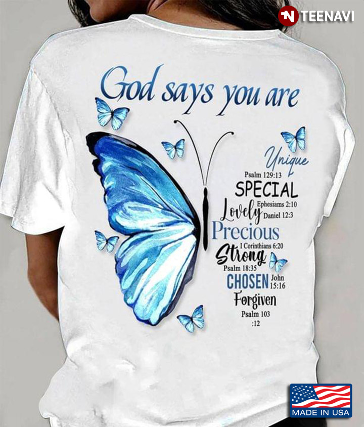 God Says You Are Unique Special Lovely Precious Blue Butterly
