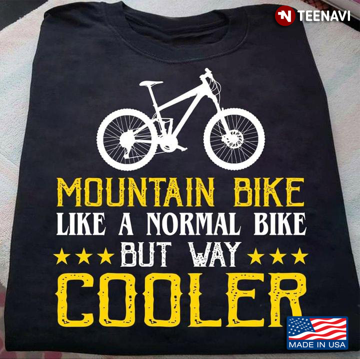 Mountain Bike Like A Normal Bike But Way Cooler