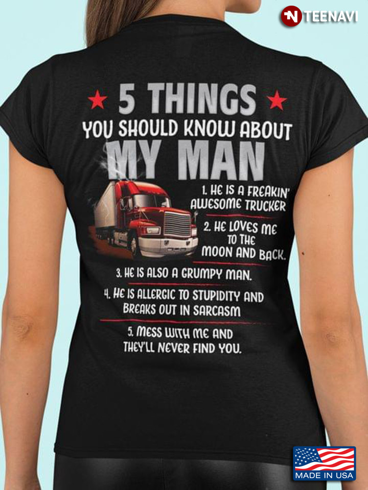 5 Things You Should Know About My Man for Truck Driver's Wife