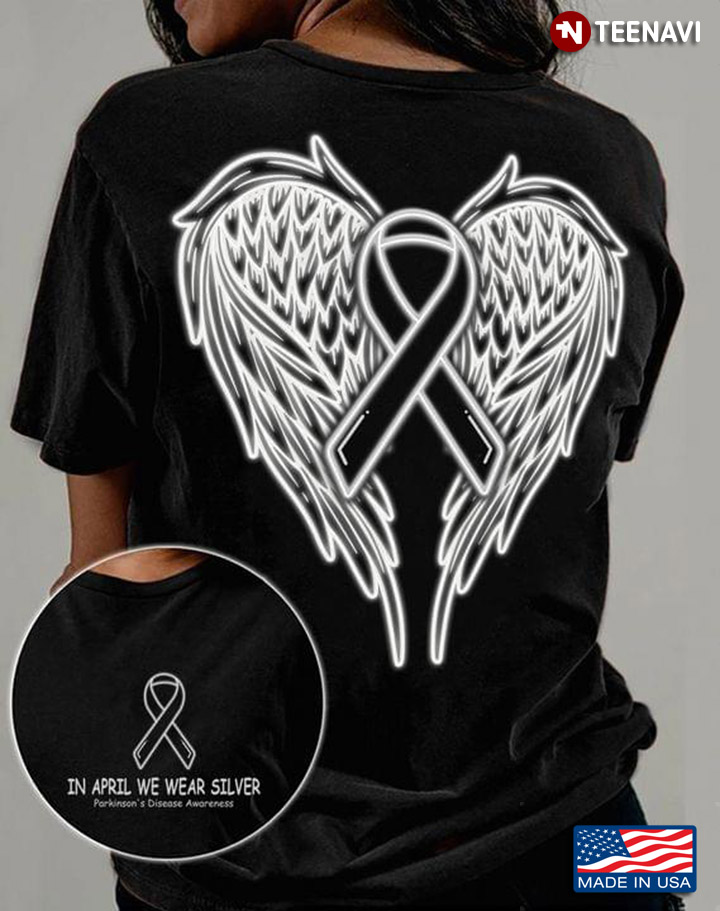 In April We Wear Silver Parkinson's Disease Awareness Silver Ribbon Angel Wings
