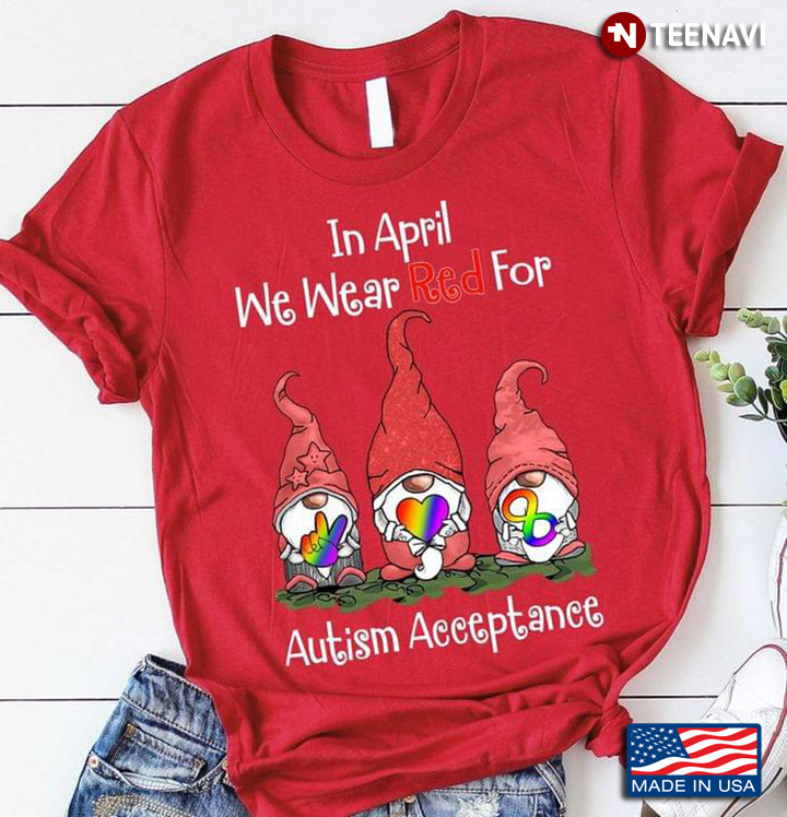 In May We Wear Red For Autism Acceptance Gnome with Love