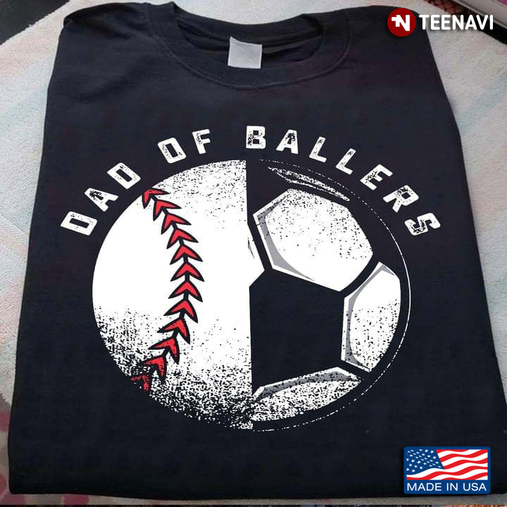 Dad of Ballers Softball and Football for Sports Lover Dad