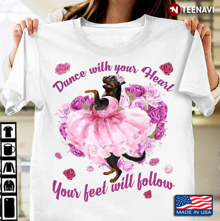 Dance With Your Heart Your Feet Will Follow Funny Dacing Dog in Dress and Flowers