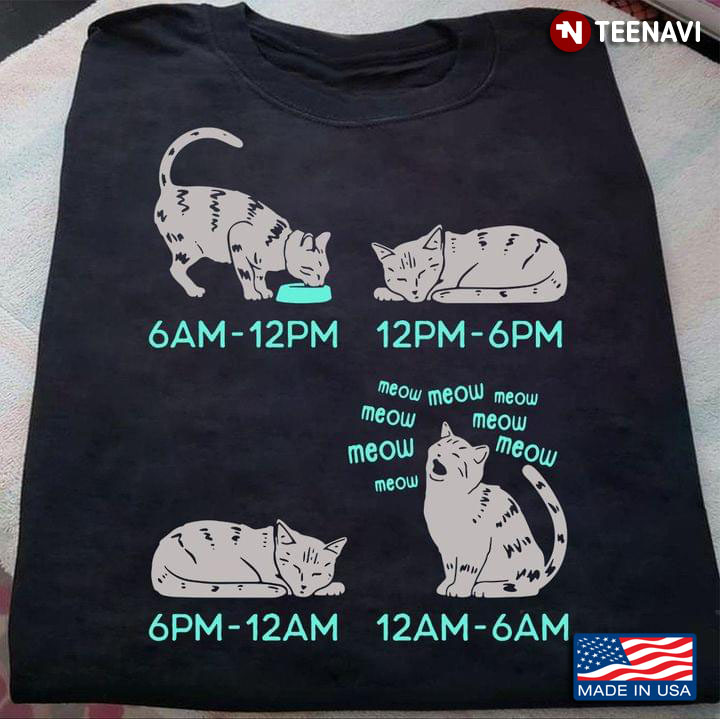 Cat Daily Routine from 12AM To 6AM Meow Meow for Cat Lover