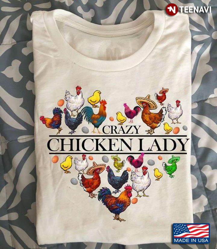 Crazy Chicken Lady Collection of Chickens and Eggs Heart Shape for Chicken Lover
