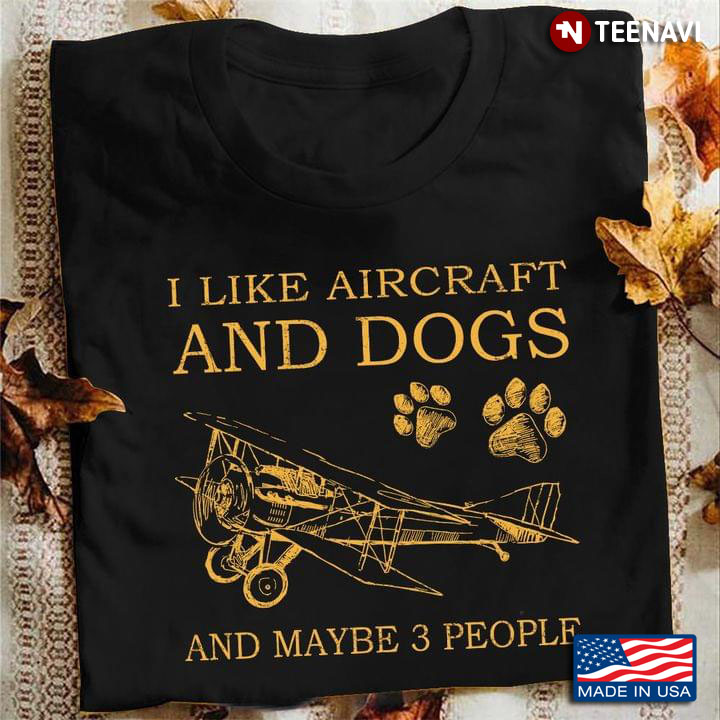 I Like Airctaf and Dogs and Maybe 3 People Favorite Things