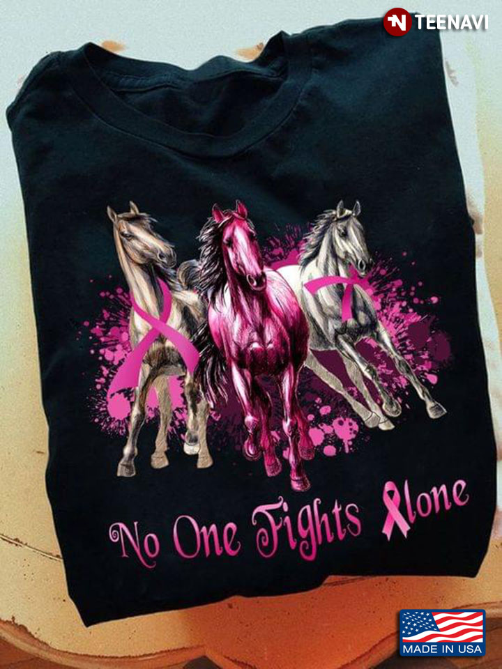 No One Fights Alone Pink Ribbon Breast Cancer Awareness Running Horses Warrior