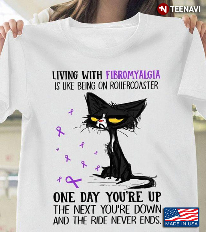 Black Cat Living With Fibromyalgia Is Like Being On Rollercoaster One Day You’re Up