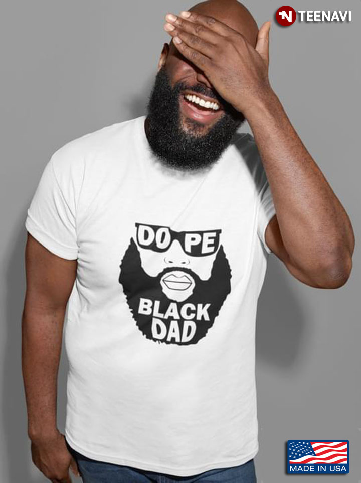 Dope Black Dad with Beard Funny Design for Awesome Dad