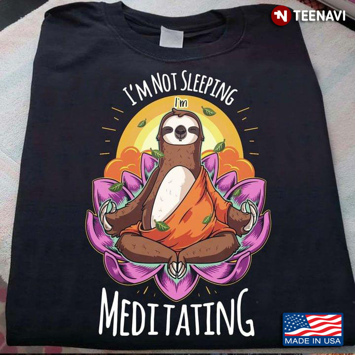 I'm Not Sleeping I'm Meditating Funny Sloth in Meditation with Lotus and Sunshine