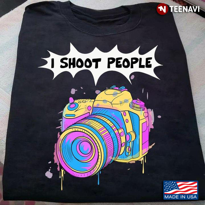 I Shoot People Funny Colorful Style for Photography Photographer