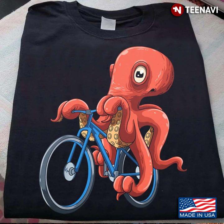 Funny Octopus Riding Bicycle Healthy Life for Biking Lover