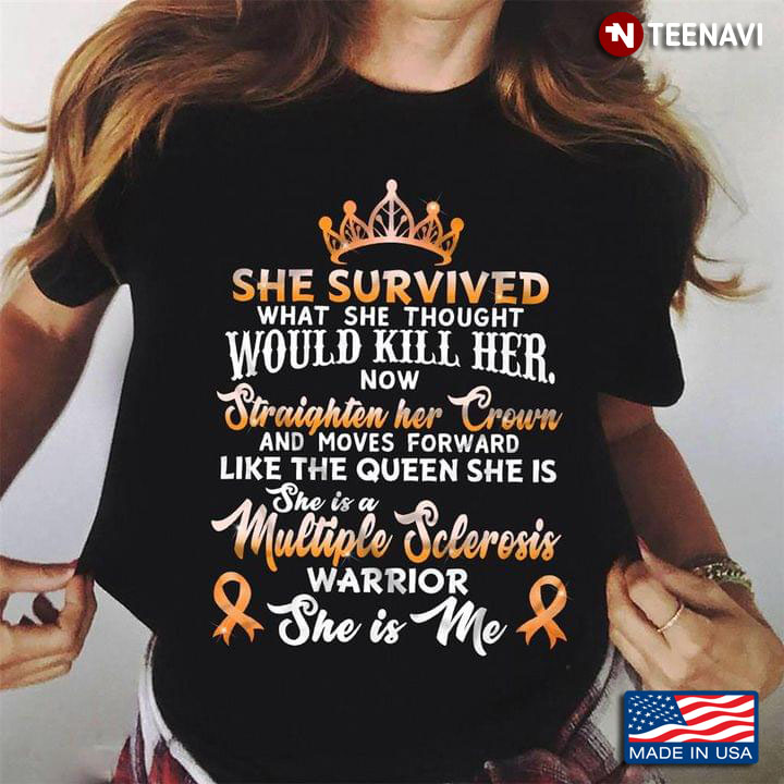She Survived What She Thought Would Kill Her Now Straighten Her Crown Multiple Sclerosis Warrior