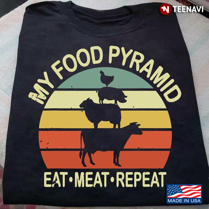 My Food Pyramid Eat Meat Repeat Vintage Style Farm Animals for Meat Lover
