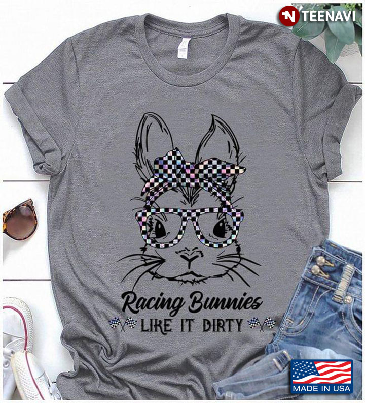 Racing Bunnies Like It Dirty Girly Rabbit for Racing Lover