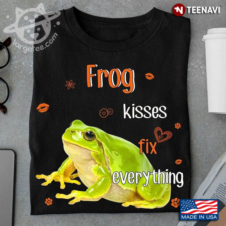 Frog Kisses Fix Everything Funny Style for Animal Lover