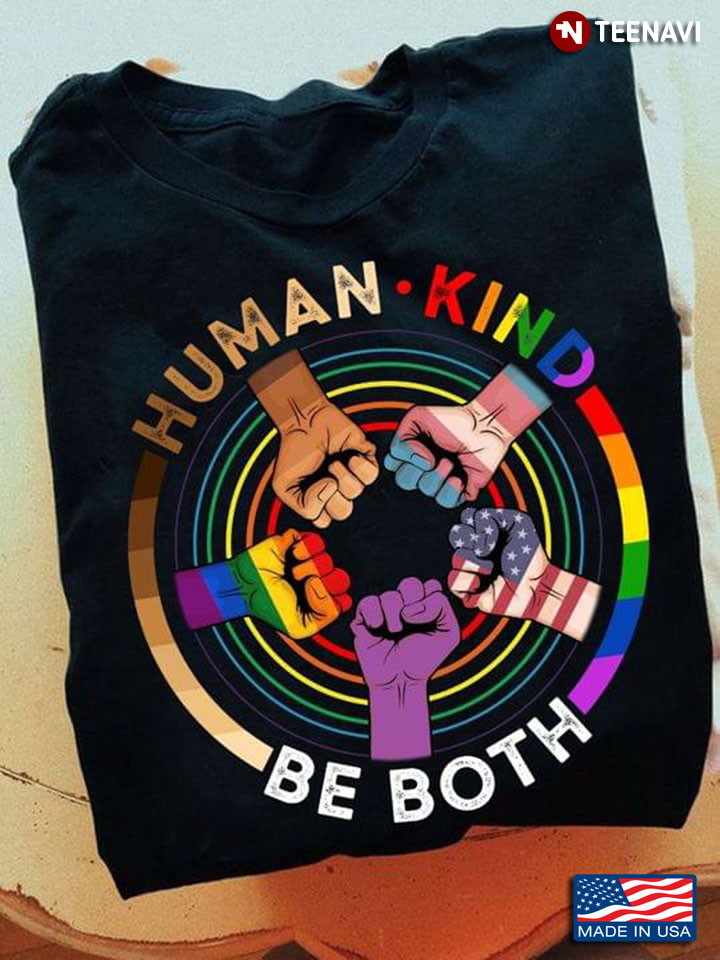 Human.Kind Be Both LGBT Transgender American African Hands Circle Colorful Style