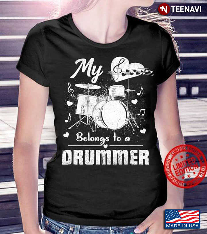 My Heart Belongs To A Drummer Love Heart White Design for Girlfriend Wife of Drummer