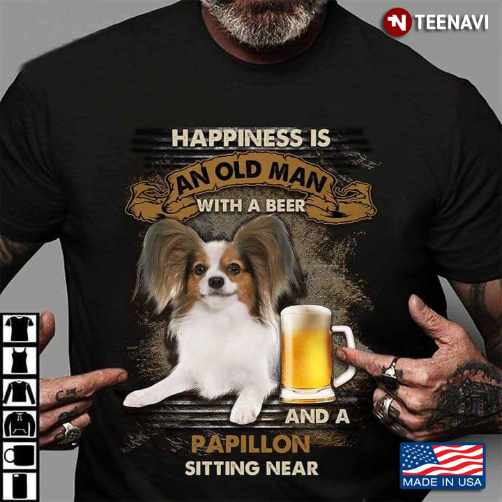 Happiness Is An Old Man With A Beer and A Papillon Sitting Near