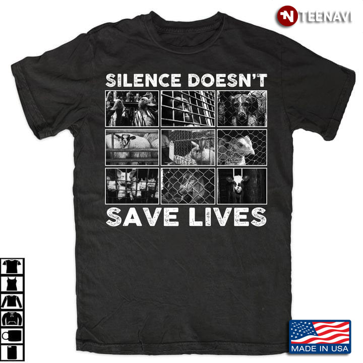 Silence Doesn't Save Lives Animals in Cages Black and White Color for Animal Lover