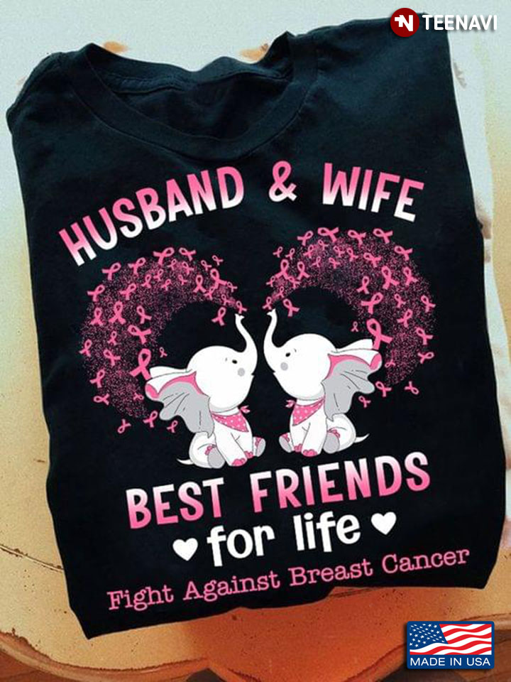 Husband and Wife Best Friends For Life Fight Against Breast Cancer Pink Ribbon Baby Elephant Couple
