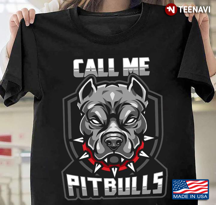 King Bull Call Me Pitbulls For Dog
