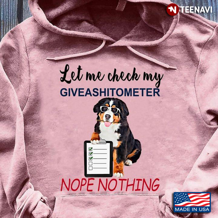 Entlebucher Let Me Check My Giveashitometer Nope Nothing For Dog Lover