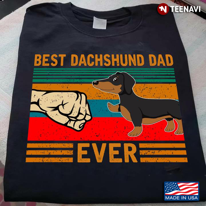 Vintage Best Dachshund Dad Ever For Dog Lovers