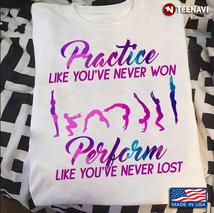 Motivation Cheerleaders Quote Practice Like You’ve Never Won Perform Like You’re Never Lost