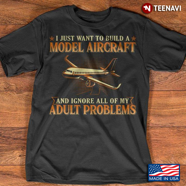 I Just Want To Build A Model Aircraft And Ignore All Of My Adult Problems