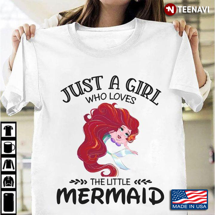 Just A Girl Who Loves The Little Mermaid