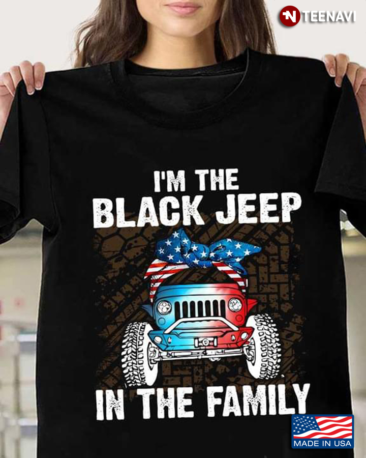 I'm The Black Jeep In The Family For Jeep Lovers