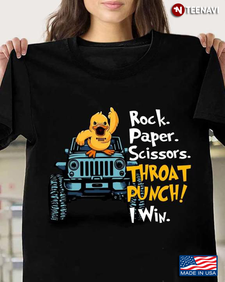 Rock Paper Scissors Throat Punch I Win Jeep And Duck
