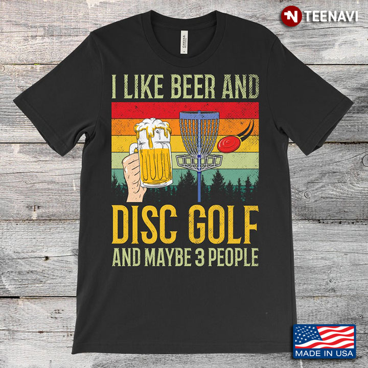 Vintage I Like Beer And Disc Golf And Maybe 3 People