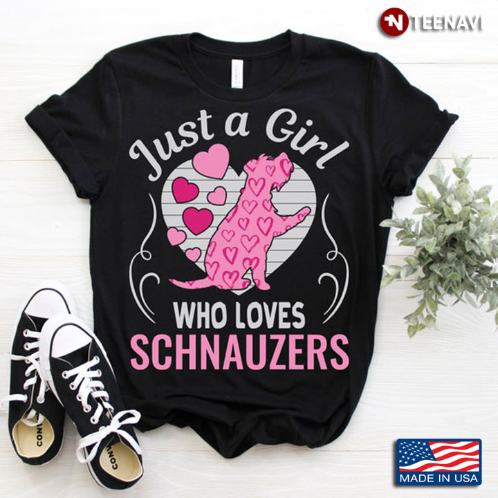 Vintage Just A Girl Who Loves Schnauzers For Dog Lover