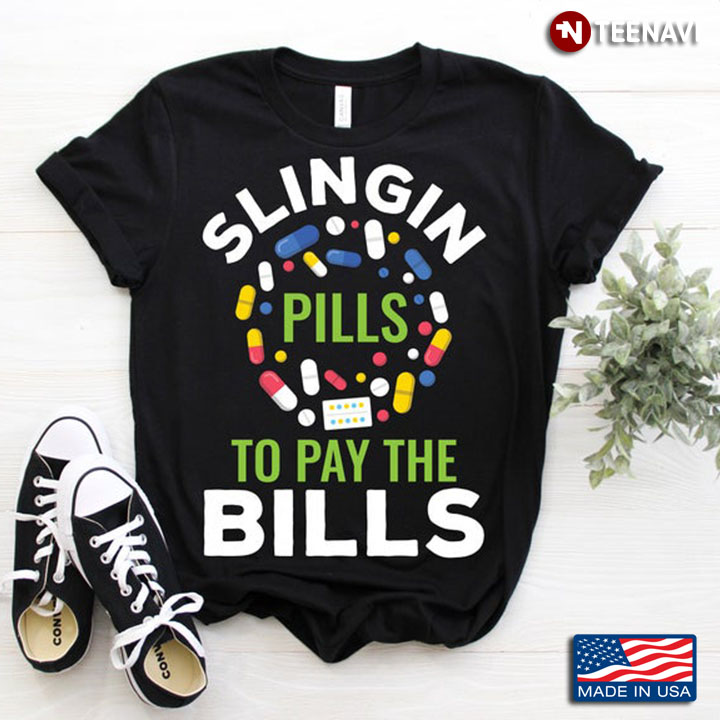 Slingin Pills To Pay The Bills