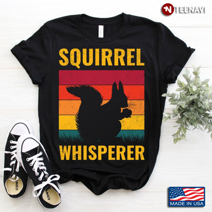 Vintage Squirrel Whisperer For Animal Lover