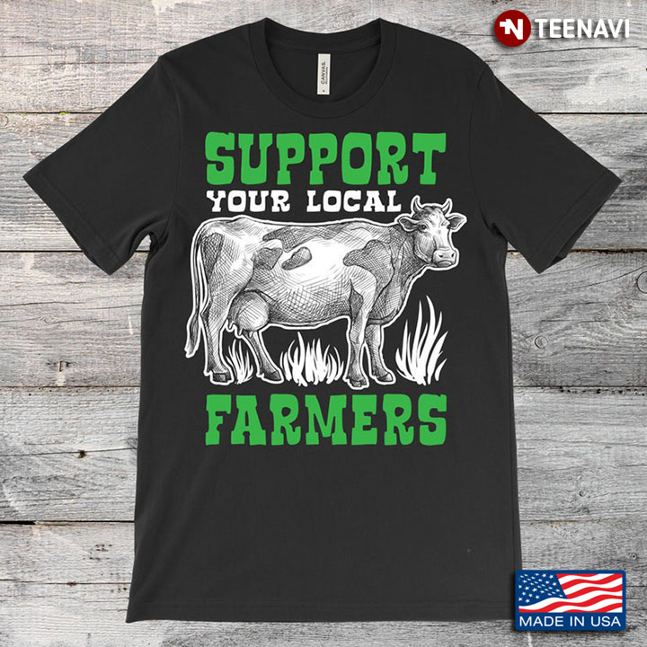 Cow Support Your Local Farmers