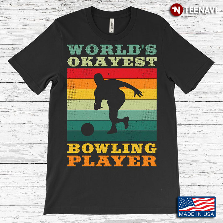 Vintage World's Okayest Bowling Player