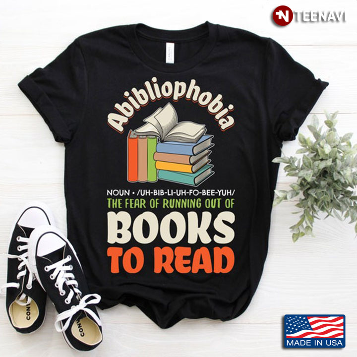 Abibliophobia The Fear Of Running Out Of Books To Read For Book Lover