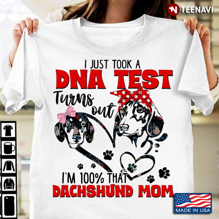 I Just Took A DNA Test Turns Out I'm 100% That Dachshund Mom