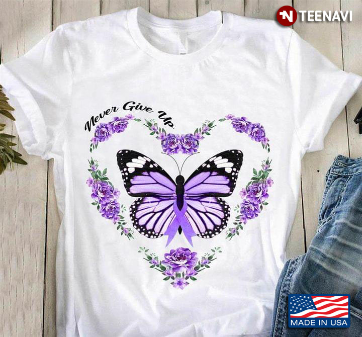 Never Give Up Fibromyalgia Awareness Butterfly And Flowers